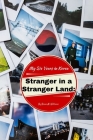 Stranger in a Stranger Land: My Six Years in Korea Cover Image