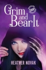 Grim and Bear It By Heather Novak Cover Image