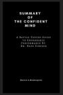 The Confident Mind: A Battle-Tested Guide to Unshakable Performance By Dr. Nate Zinsser By David K. Rodriguez Cover Image