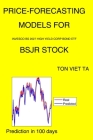Price-Forecasting Models for Invesco Bs 2027 High Yield Corp Bond ETF BSJR Stock By Ton Viet Ta Cover Image