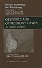 Genetic Screening and Counseling, an Issue of Obstetrics and Gynecology Clinics: Volume 37-1 (Clinics: Internal Medicine #37) By Anthony R. Gregg, Joe Leigh Simpson Cover Image