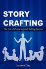Story Crafting By Jackson Day Cover Image