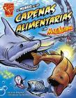 El Mundo de Las Cadenas Alimentarias Con Max Axiom, Supercientífico By Liam O'Donnell, Cynthia Martin (Illustrator), Bill Anderson (Inked or Colored by) Cover Image