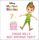 Disney My First Stories: Tinker Bell's Best Birthday Party By Jerrod Maruyama (Illustrator), Pi Kids Cover Image