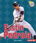 Dustin Pedroia (Amazing Athletes) By Jon M. Fishman Cover Image