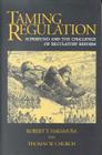 Taming Regulation: Superfund and the Challenge of Regulatory Reform By Robert T. Nakamura, Thomas W Church Cover Image