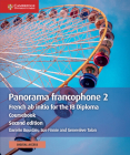 Panorama Francophone 2 Coursebook with Cambridge Elevate Edition (2 Years): French AB Initio for the Ib Diploma Cover Image