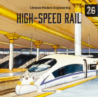 High-Speed Rail (Chinese Modern Engineering) By Rui Xia Cover Image