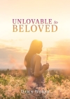 Unlovable to Beloved Cover Image