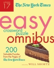 The New York Times Easy Crossword Puzzle Omnibus Volume 17: 200 Solvable Puzzles from the Pages of The New York Times Cover Image