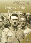 Origins of the Holocaust By David Downing Cover Image