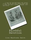 Faithful Devotion By Jr. Smith, Alvin Louis, Lisa M. Smith Cover Image