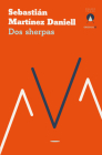 DOS Sherpas By Sebastián Martínez Daniell Cover Image