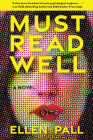 Must Read Well By Ellen Pall Cover Image