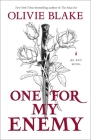 One for My Enemy: A Novel By Olivie Blake Cover Image