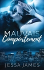 Mauvais Comportement By Jessa James Cover Image