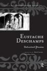 Eustache Deschamps: Selected Poems (Routledge Medieval Texts) By Deborah M. Sinnreich-Levi (Editor), David Curzon (Translator), Ian S. Laurie (Editor) Cover Image