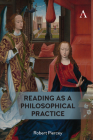 Reading as a Philosophical Practice Cover Image
