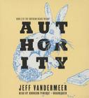 Authority (Southern Reach Trilogy #2) Cover Image