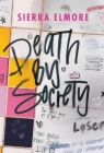 Death by Society By Sierra Elmore Cover Image