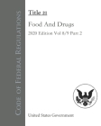 Code of Federal Regulations Title 21 Food And Drugs 2020 Edition Volume 8/9 Part 2 By Odessa Publishing (Editor), United States Government Cover Image
