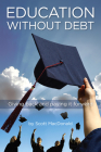 Education Without Debt: Giving Back and Paying It Forward Cover Image