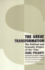 The Great Transformation: The Political and Economic Origins of Our Time By Karl Polanyi Cover Image