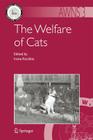 The Welfare of Cats (Animal Welfare #3) By Irene Rochlitz (Editor) Cover Image