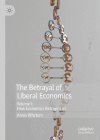 The Betrayal of Liberal Economics By Amos Witztum Cover Image