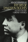 The Life of Langston Hughes: Volume II: 1941-1967, I Dream a World Cover Image
