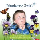 Blueberry Swirl By Julieann Wallace, Shez Kennington (Illustrator) Cover Image