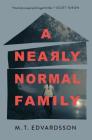 A Nearly Normal Family: A Novel Cover Image