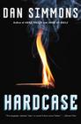 Hardcase (The Kurtz Series #1) By Dan Simmons Cover Image