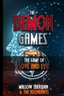 Demon Games, Volume 2: The Game of Love and Evil By The Ascendants, Mallow Sheridan Cover Image