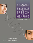 Signals and Systems for Speech and Hearing By Stuart Rosen, Peter Howell Cover Image