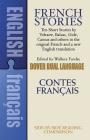 French Stories/Contes Francais: A Dual-Language Book (Dover Dual Language French) Cover Image