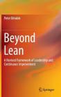 Beyond Lean: A Revised Framework of Leadership and Continuous Improvement Cover Image