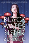 Black Water Sister By Zen Cho Cover Image