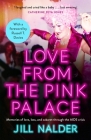 Love from the Pink Palace: Memories of Love, Loss and Cabaret through the AIDS Crisis By Jill Nalder Cover Image