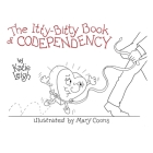 The Itty-Bitty Book of Codependency Cover Image