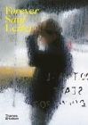 Forever Saul Leiter By Saul Leiter (Photographs by), Margit Erb (Text by), Michael Parillo (Text by), Akiko Otake (Text by) Cover Image