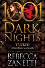 Tricked: A Dark Protectors Novella By Rebecca Zanetti Cover Image