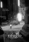 Rifugio: Christians of the Middle East By Linda Dorigo (Photographer), Andrea Milluzzi (Photographer) Cover Image