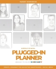 Middle School Plugged-In Planner By Screen Sanity Cover Image