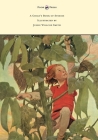 A Child's Book of Stories - Illustrated by Jessie Willcox Smith By Penrhyn W. Coussens, Jessie Willcox Smith (Illustrator) Cover Image