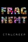 Fragnemt By Ctrlcreep Cover Image