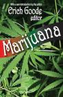 Marijuana By Erich Goode (Editor) Cover Image