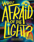 Who's Afraid of the Light? By Anna McGregor Cover Image