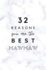 32 Reasons You Are The Best Mawmaw: Fill In Prompted Marble Memory Book Cover Image
