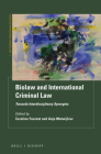 Biolaw and International Criminal Law: Towards Interdisciplinary Synergies By Caroline Fournet (Editor), Anja Matwijkiw (Editor) Cover Image